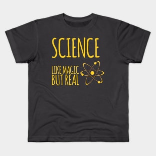 Science like magic but real Kids T-Shirt